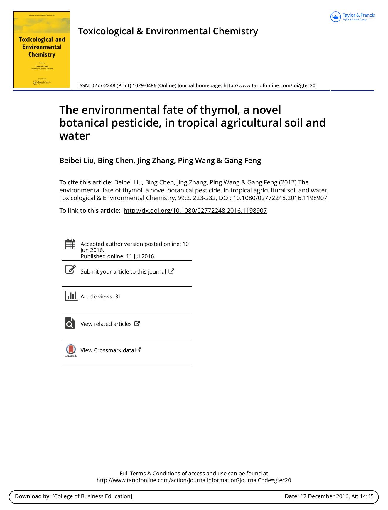 The environmental fate of thymol, a novel botanical pesticide, in tropical agricultural soil and water by Beibei Liu & Bing Chen & Jing Zhang & Ping Wang & Gang Feng