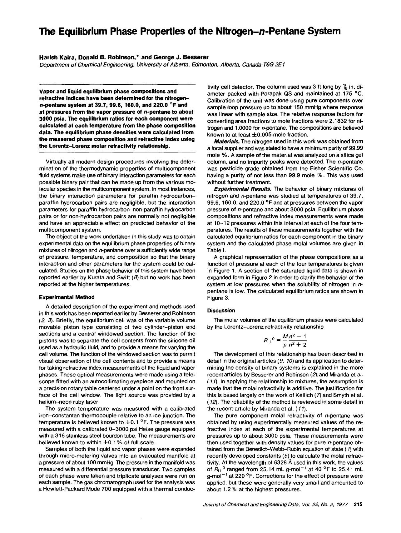 The equilibrium phase properties of the nitrogen-n-pentane system by Harish Kalra Donald B. Robinson George J. Besserer