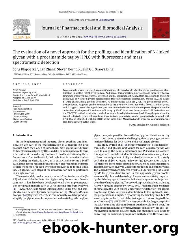 The evaluation of a novel approach for the profiling and identification of N-linked glycan with a procainamide tag by HPLC with fluorescent and mass spectrometric detection by Song Klapoetke