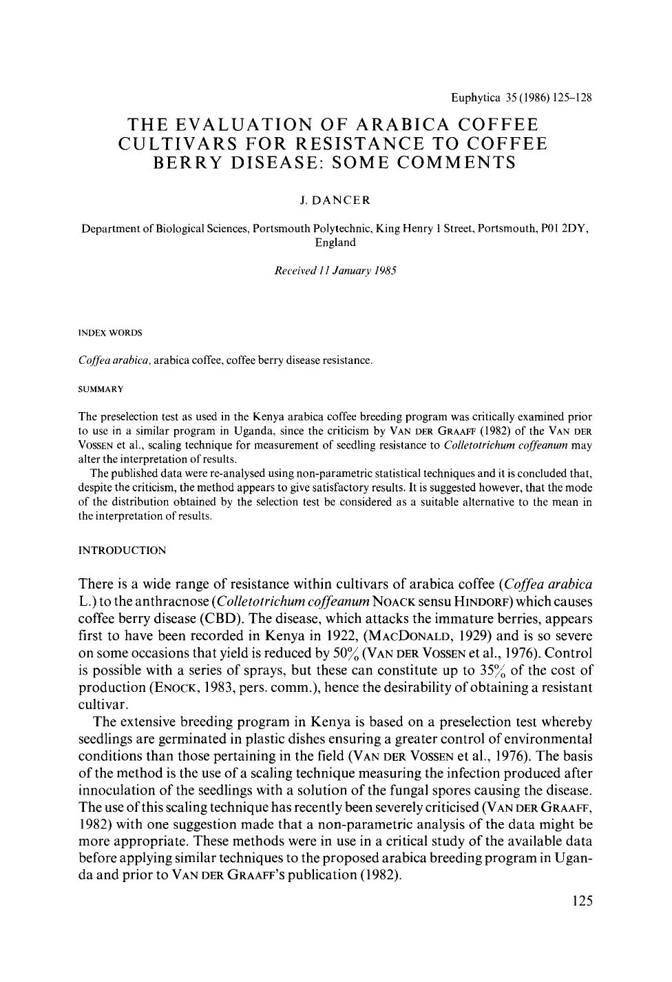 The evaluation of arabica coffee cultivars for resistance to coffee berry disease: Some comments by Unknown