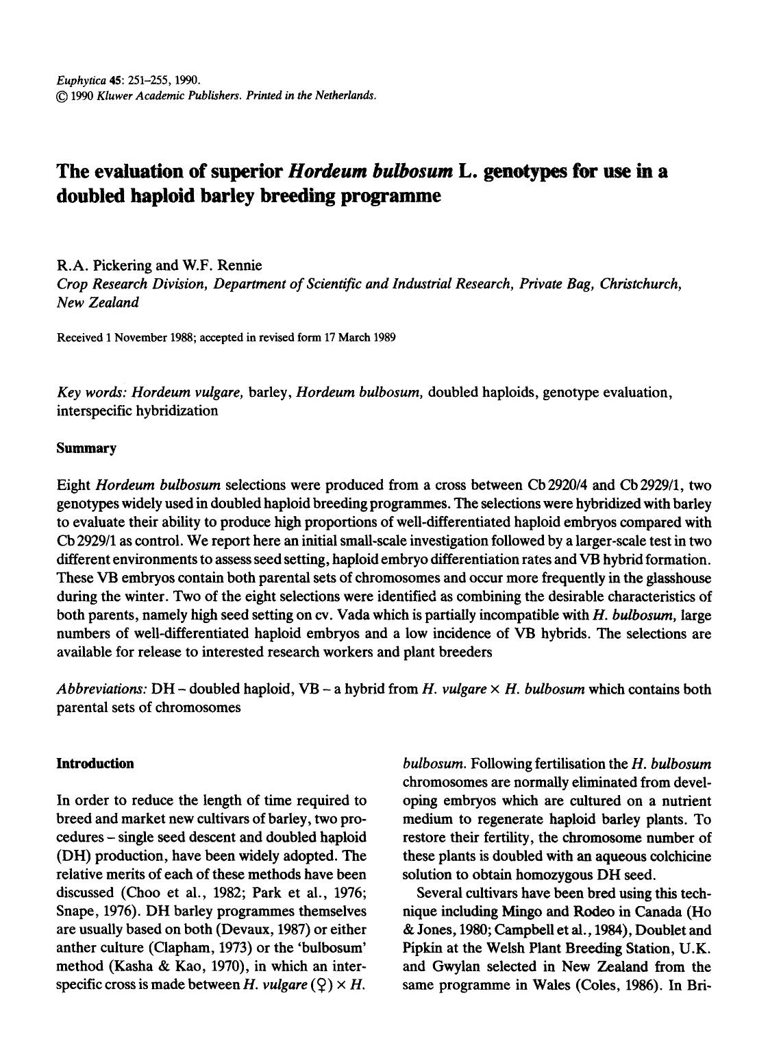 The evaluation of superior <Emphasis Type="Italic">Hordeum bulbosum<Emphasis> L. genotypes for use in a doubled haploid barley breeding programme by Unknown