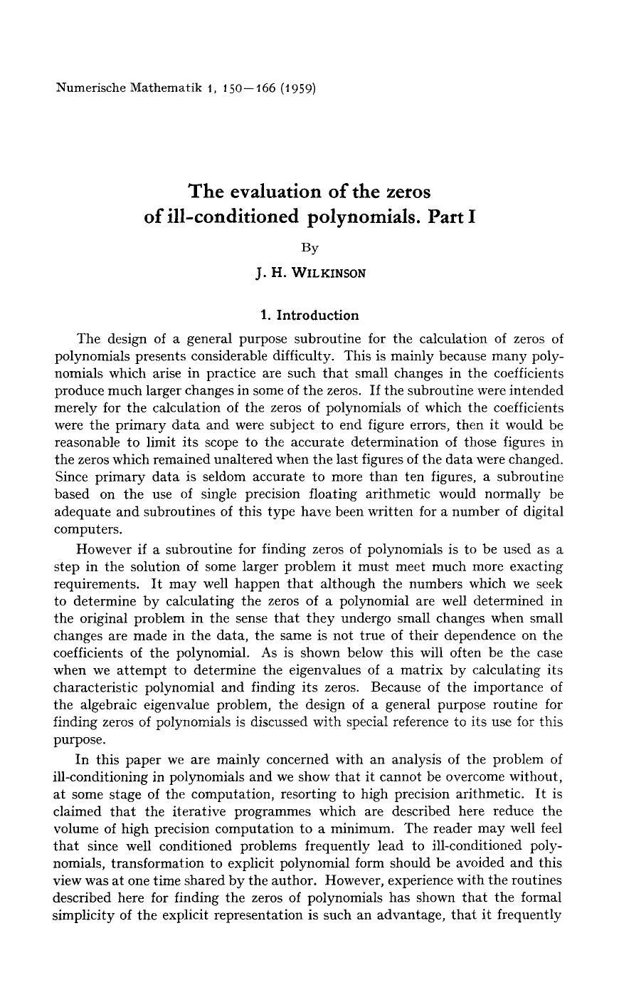 The evaluation of the zeros of ill-conditioned polynomials. Part I by Unknown
