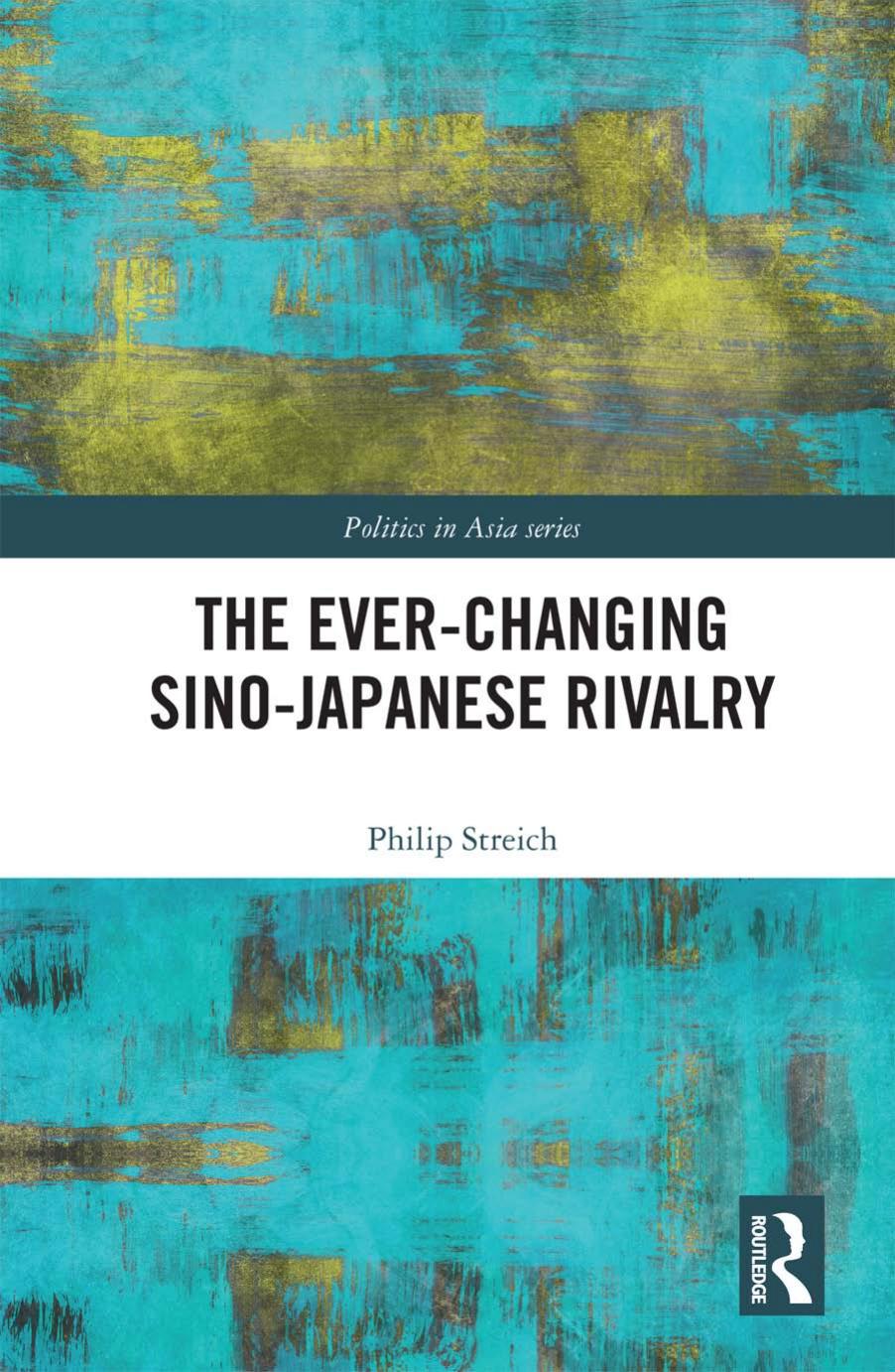 The ever-changing Sino-Japanese rivalry by Streich Philip