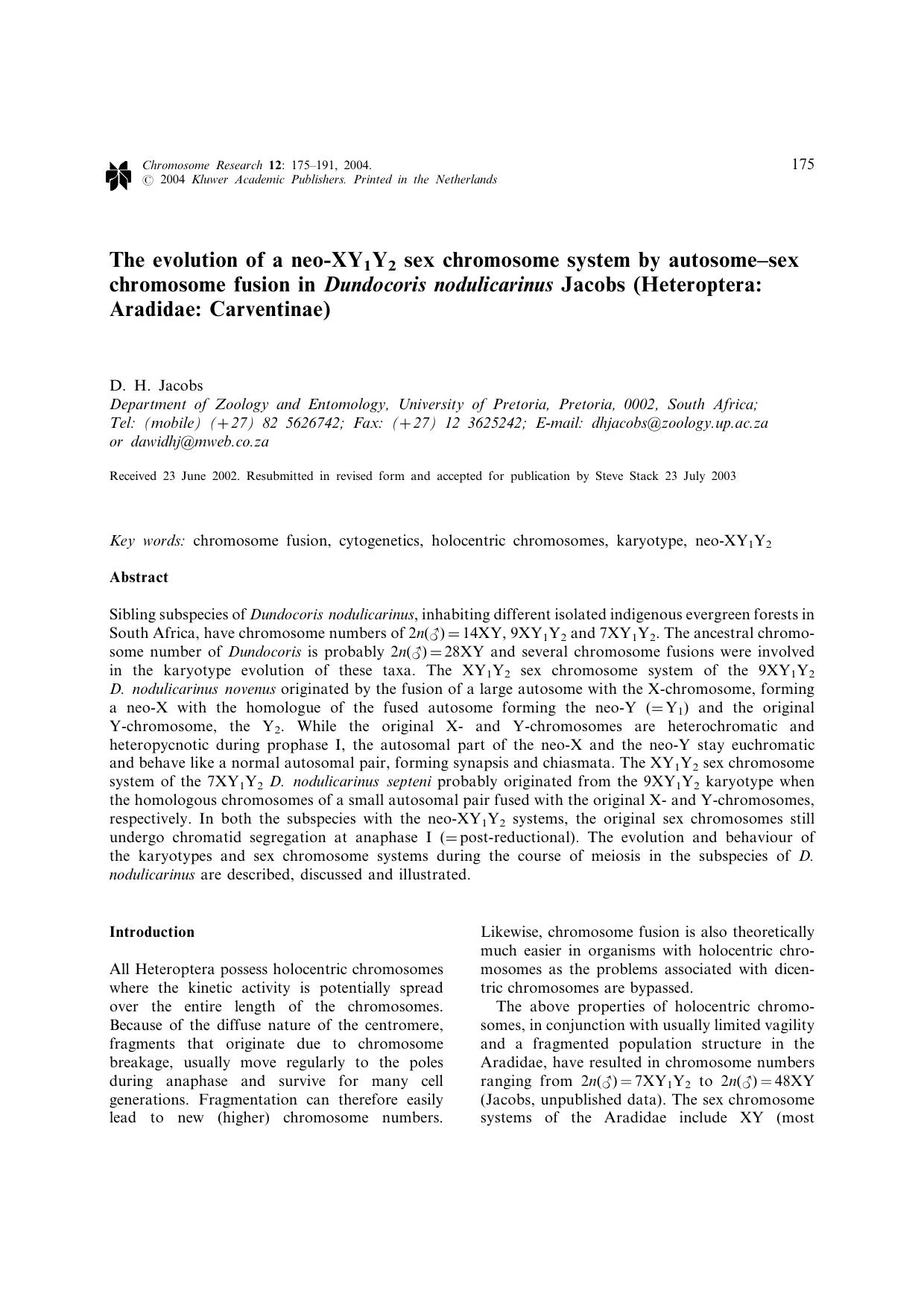 The evolution of a neo-XY<Subscript>1<Subscript>Y<Subscript>2<Subscript> sex chromosome system by autosome&#x2013;sex chromosome fusion in <Emphasis Type="Italic">Dundocoris noduli by Unknown