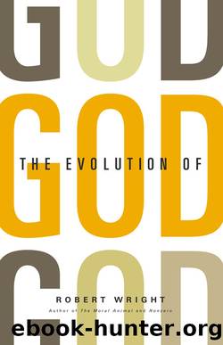 The evolution of god by Robert Wright
