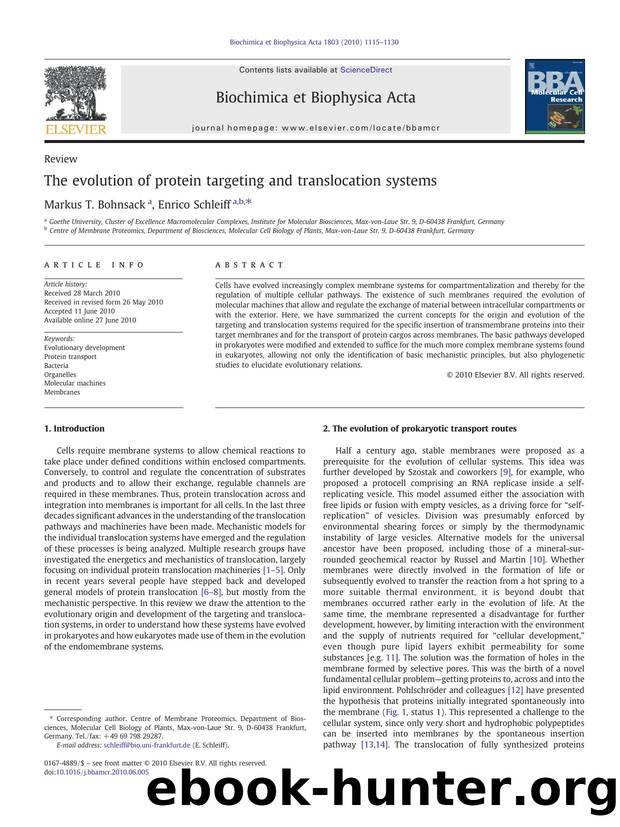 The evolution of protein targeting and translocation systems by Markus T. Bohnsack