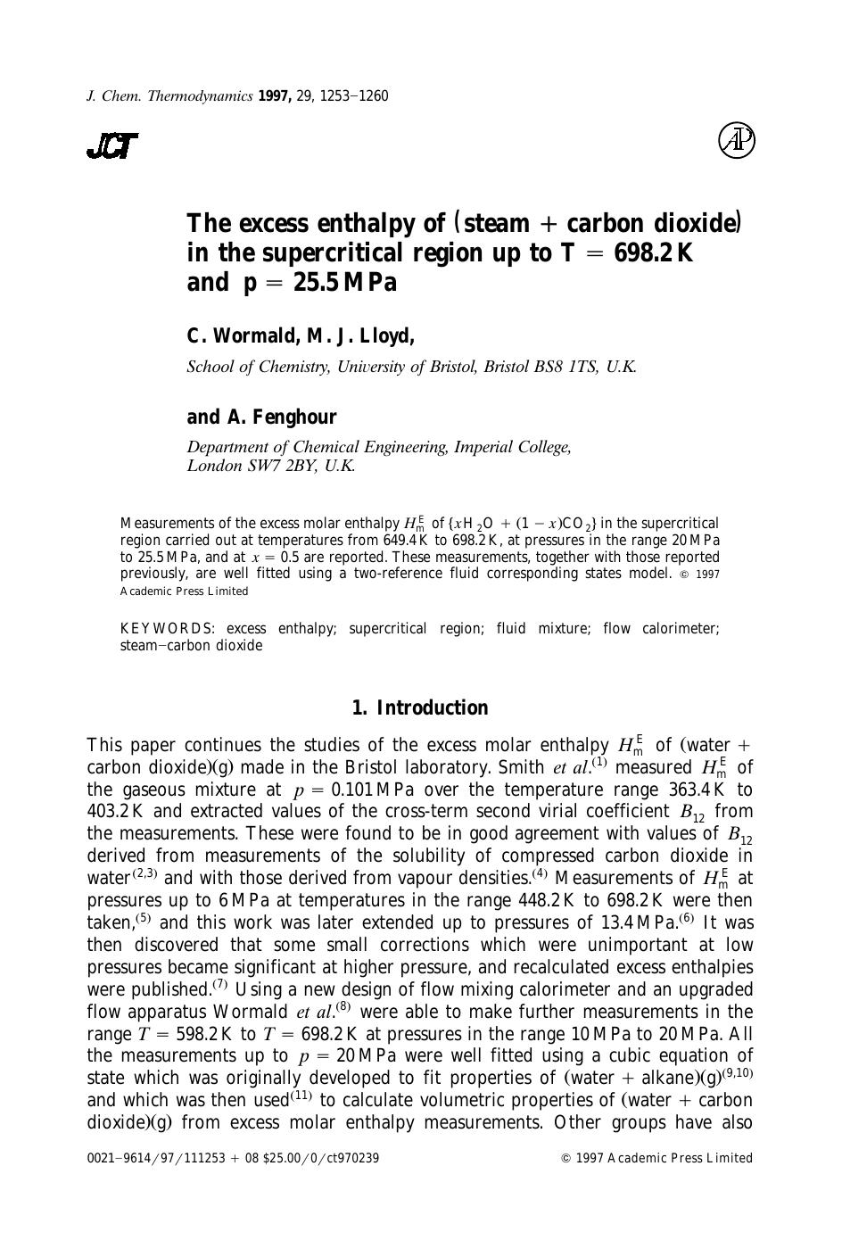 The excess enthalpy of (steam+carbon dioxide) in the supercritical region up to T=698.2 K and p=25.5 MPa by Wormald C. et al