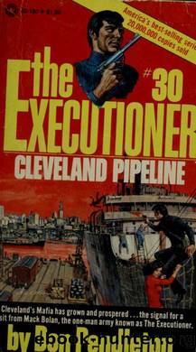 The executioner : Cleveland pipeline by Pendleton Don