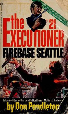 The executioner : firebase Seattle by Pendleton Don