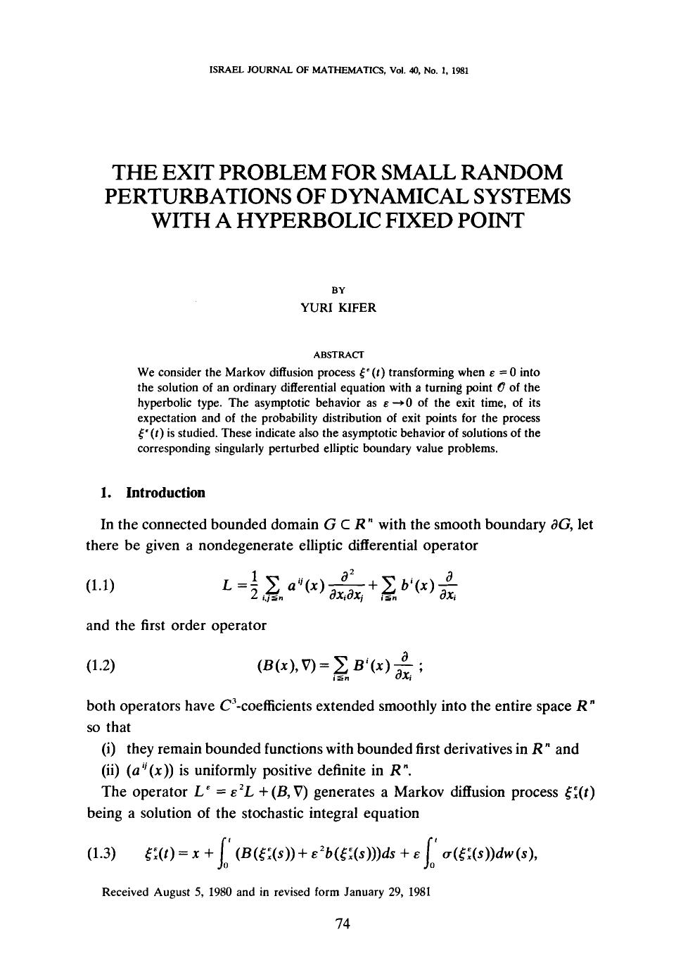 The exit problem for small random perturbations of dynamical systems with a hyperbolic fixed point by Unknown