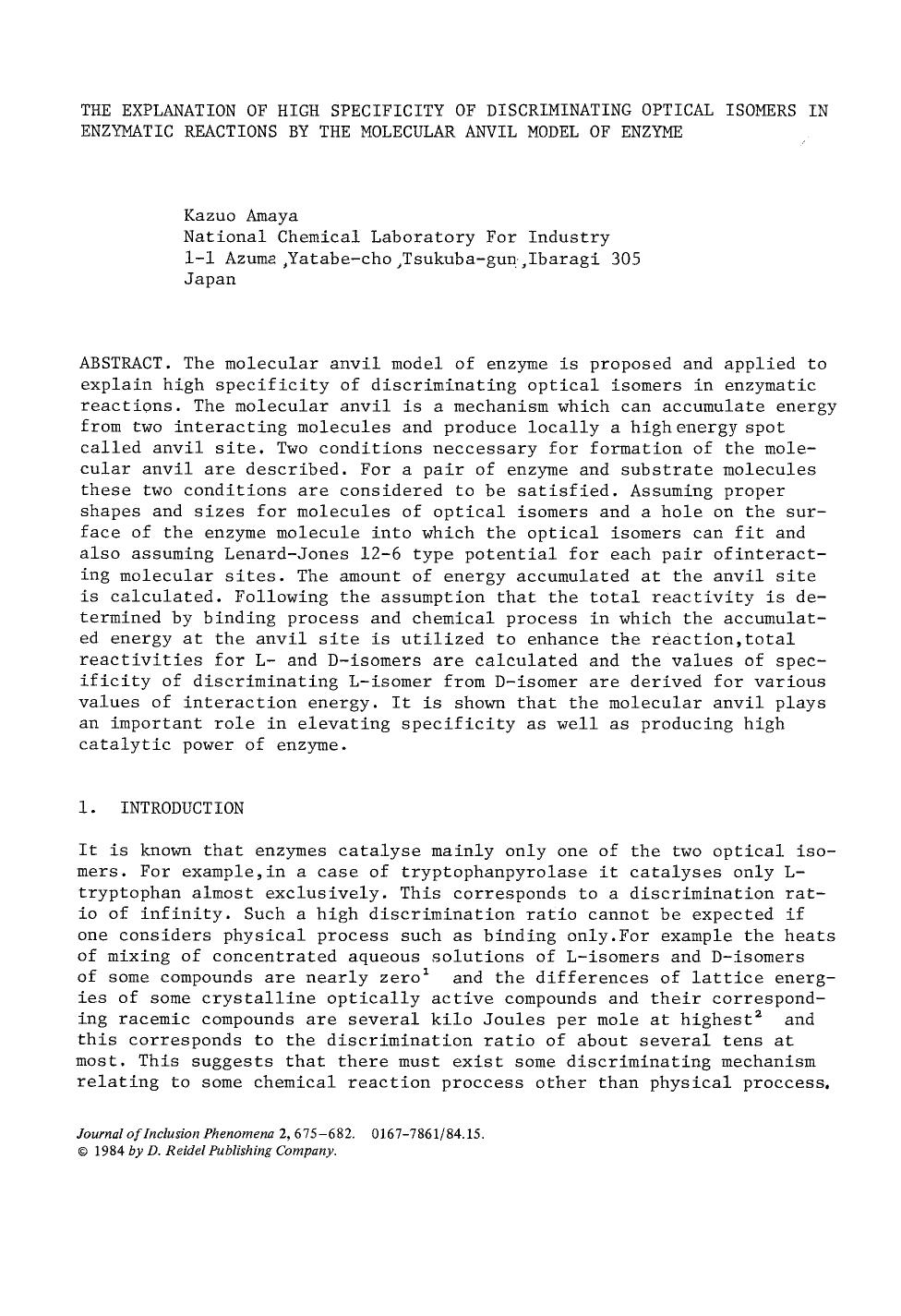 The explanation of high specificity of discriminating optical isomers in enzymatic reactions by the molecular anvil model of enzyme by Unknown