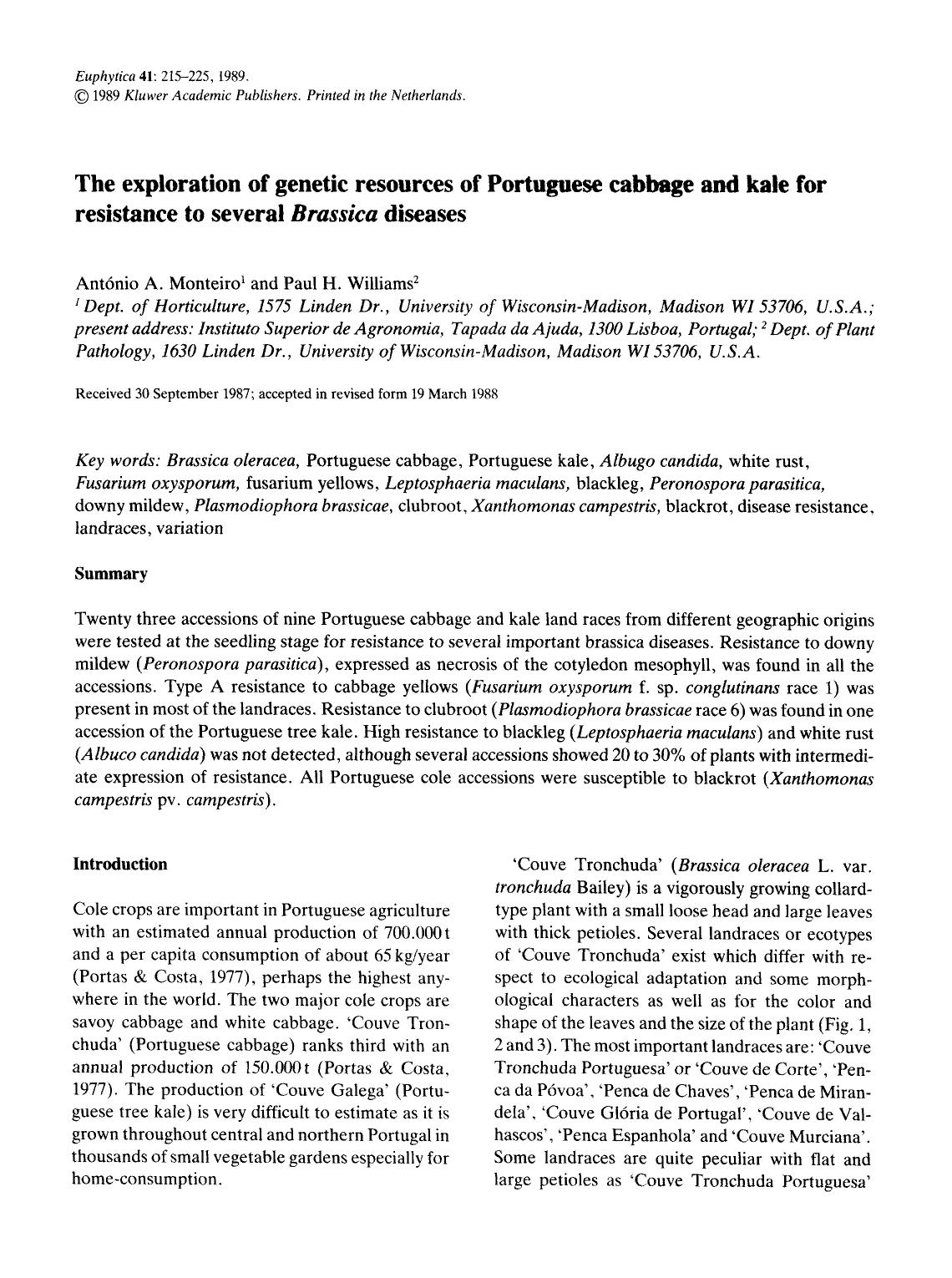 The exploration of genetic resources of Portuguese cabbage and kale for resistance to several <Emphasis Type="Italic">Brassica <Emphasis> diseases by Unknown