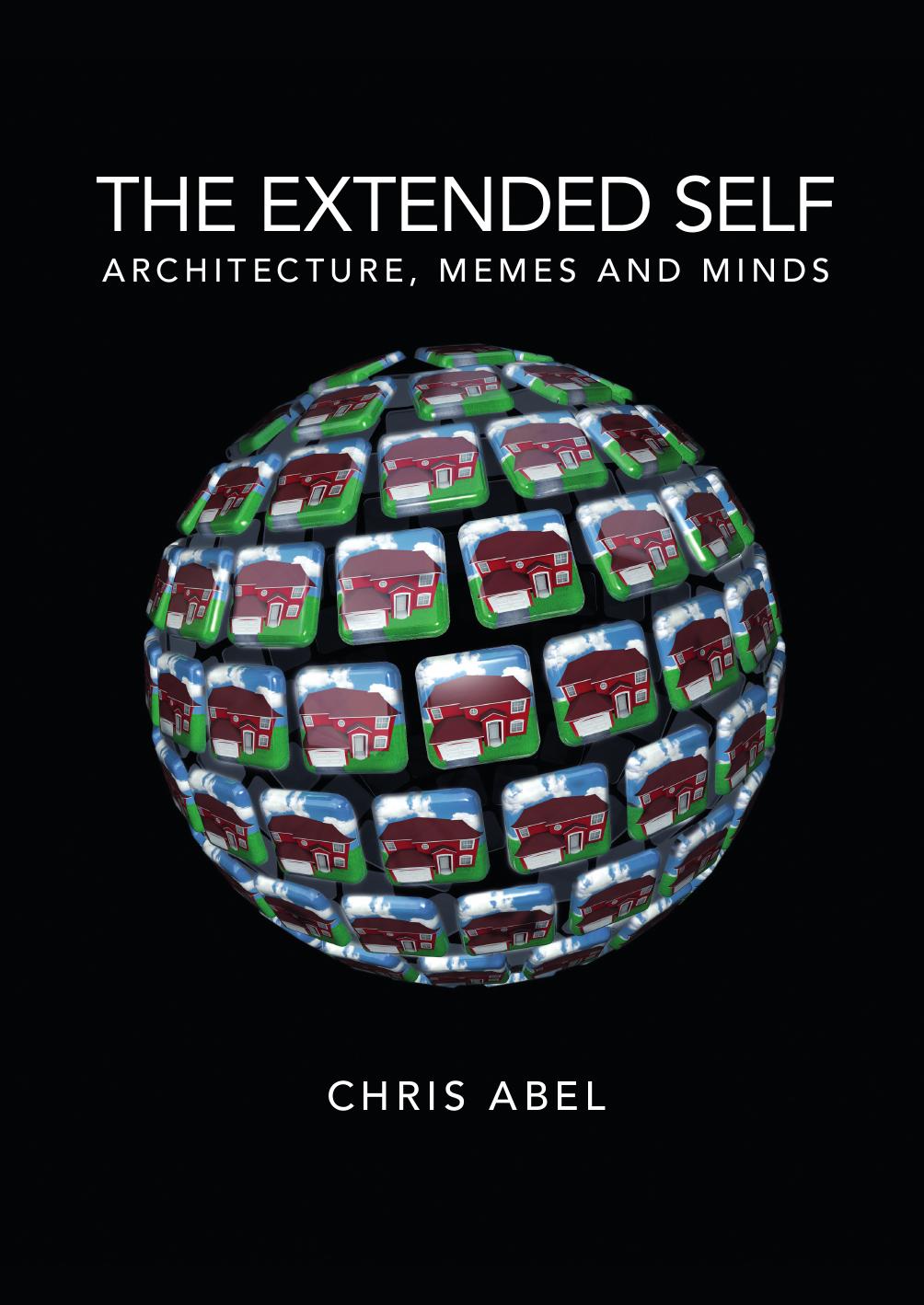 The extended self: Architecture, memes and minds by Chris Abel