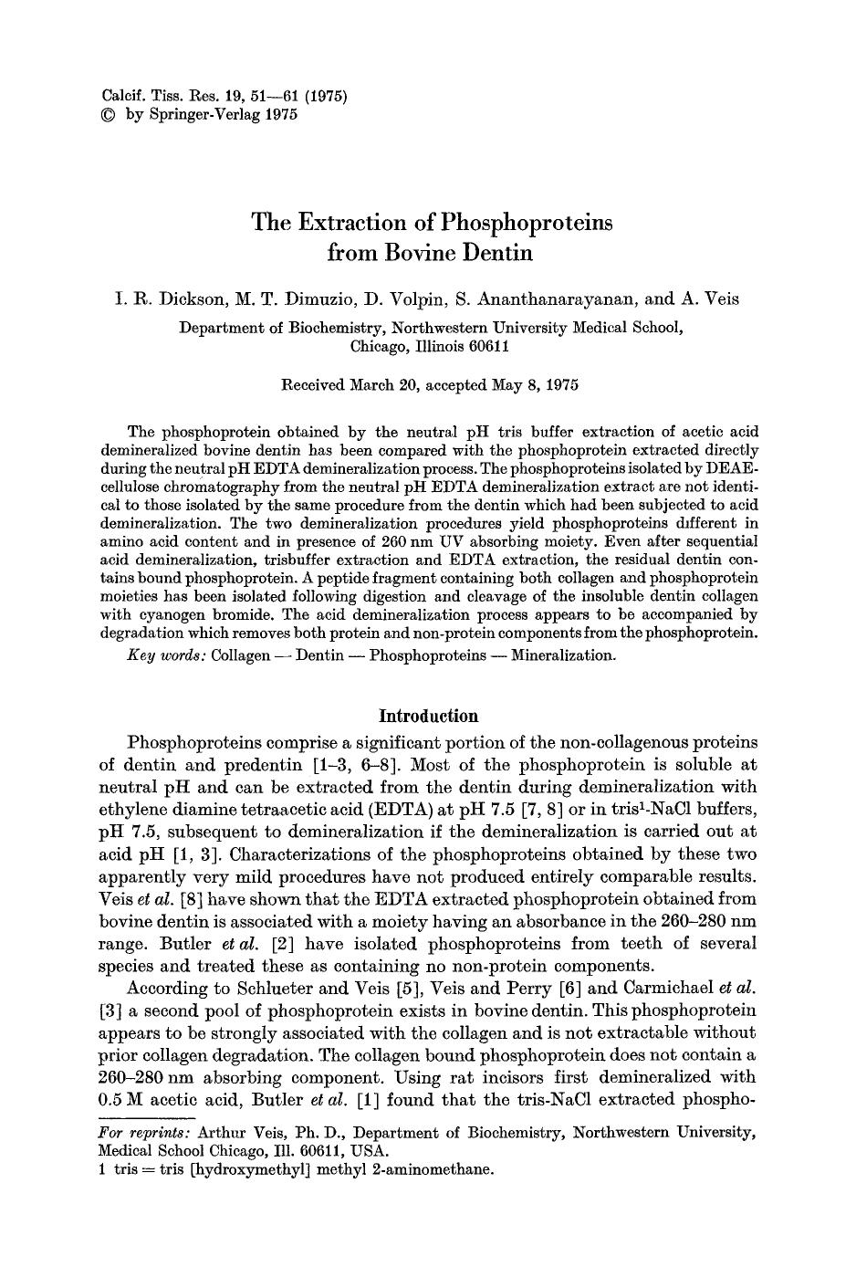 The extraction of phosphoproteins from bovine dentin by Unknown
