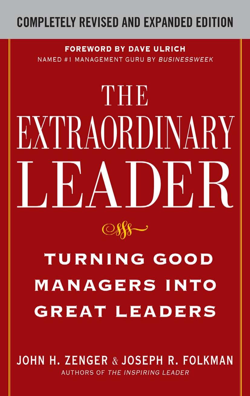 The extraordinary leader : turning good managers into great leaders by Folkman Joe; Zenger John H