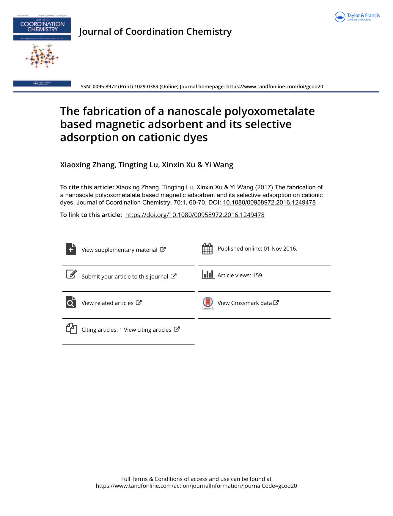 The fabrication of a nanoscale polyoxometalate based magnetic adsorbent and its selective adsorption on cationic dyes by Xiaoxing Zhang & Tingting Lu & Xinxin Xu & Yi Wang