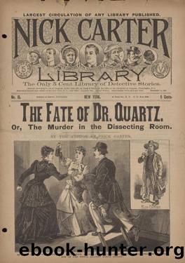 The fate of Doctor Quartz; or, Nick Carter and the dissecting room murder by Nicholas Carter
