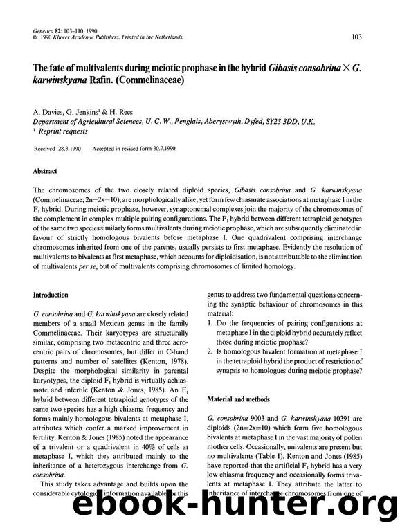The fate of multivalents during meiotic prophase in the hybrid <Emphasis Type="Italic">Gibasis consobrina x G. karwinskyana<Emphasis> Rafin. (Commelinaceae) by Unknown