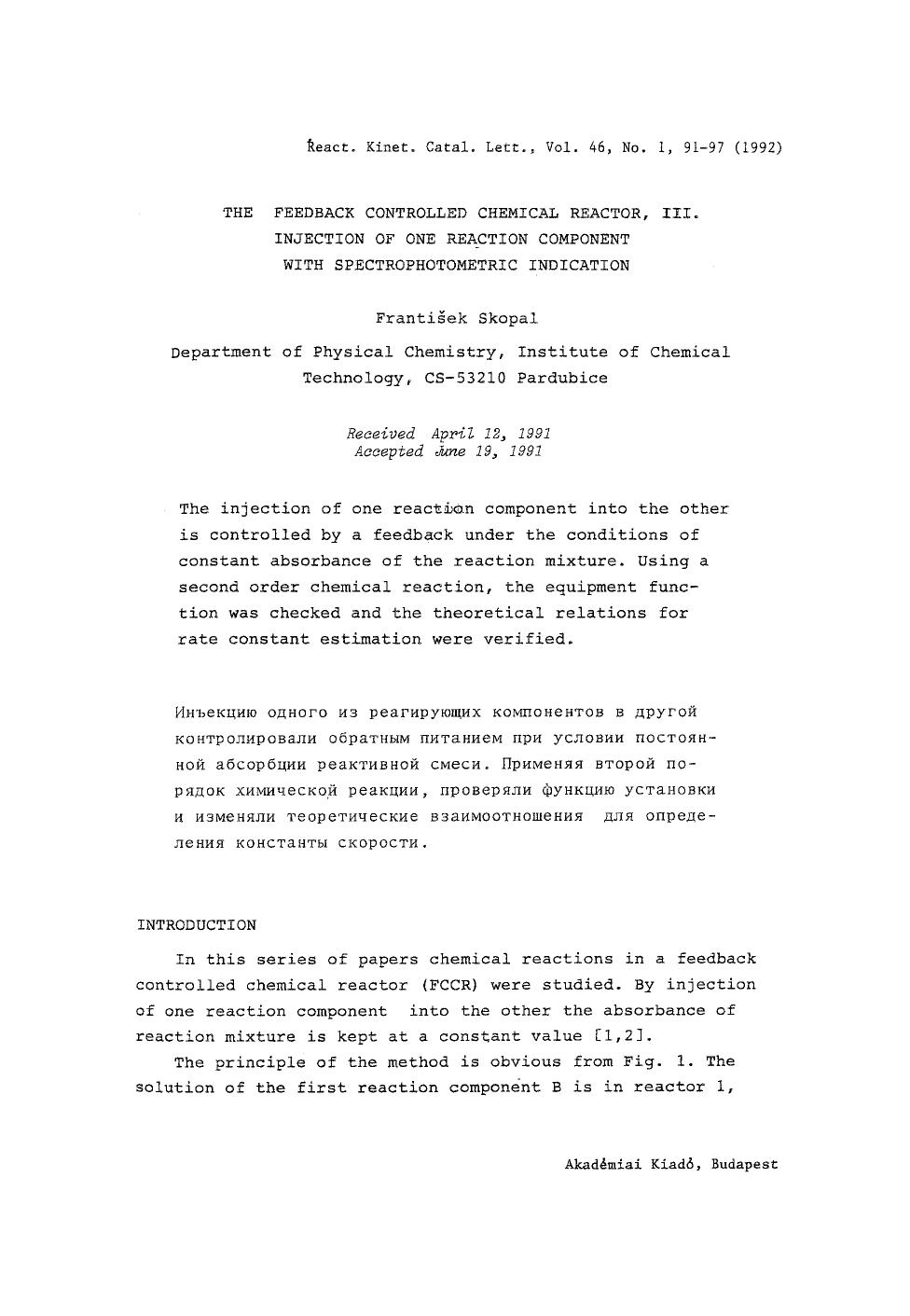 The feedback controlled chemical reactor, III. Injection of one reaction component with spectrophotometric indication by Unknown