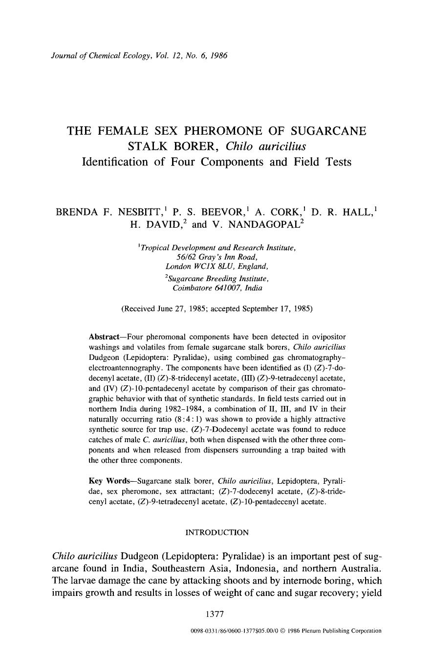 The female sex pheromone of sugarcane stalk borer, <Emphasis Type="Italic">Chilo auricilius <Emphasis> identification of four components and field tests by Unknown