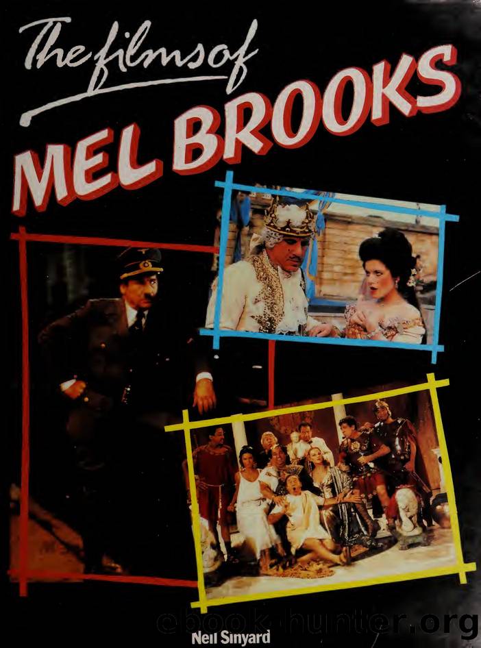 The films of Mel Brooks by Sinyard Neil