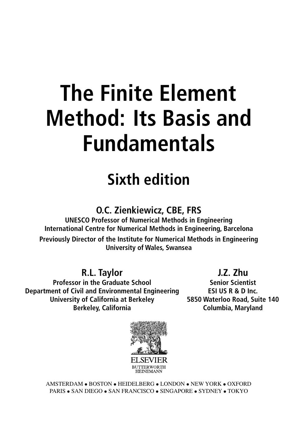 The finite element method: its basis and fundamentals by O. C. Zienkiewicz R. L. Taylor J.Z. Zhu