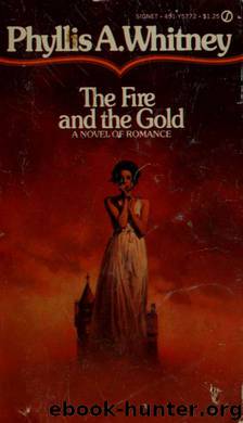 The fire and the gold by Phyllis A. Whitney