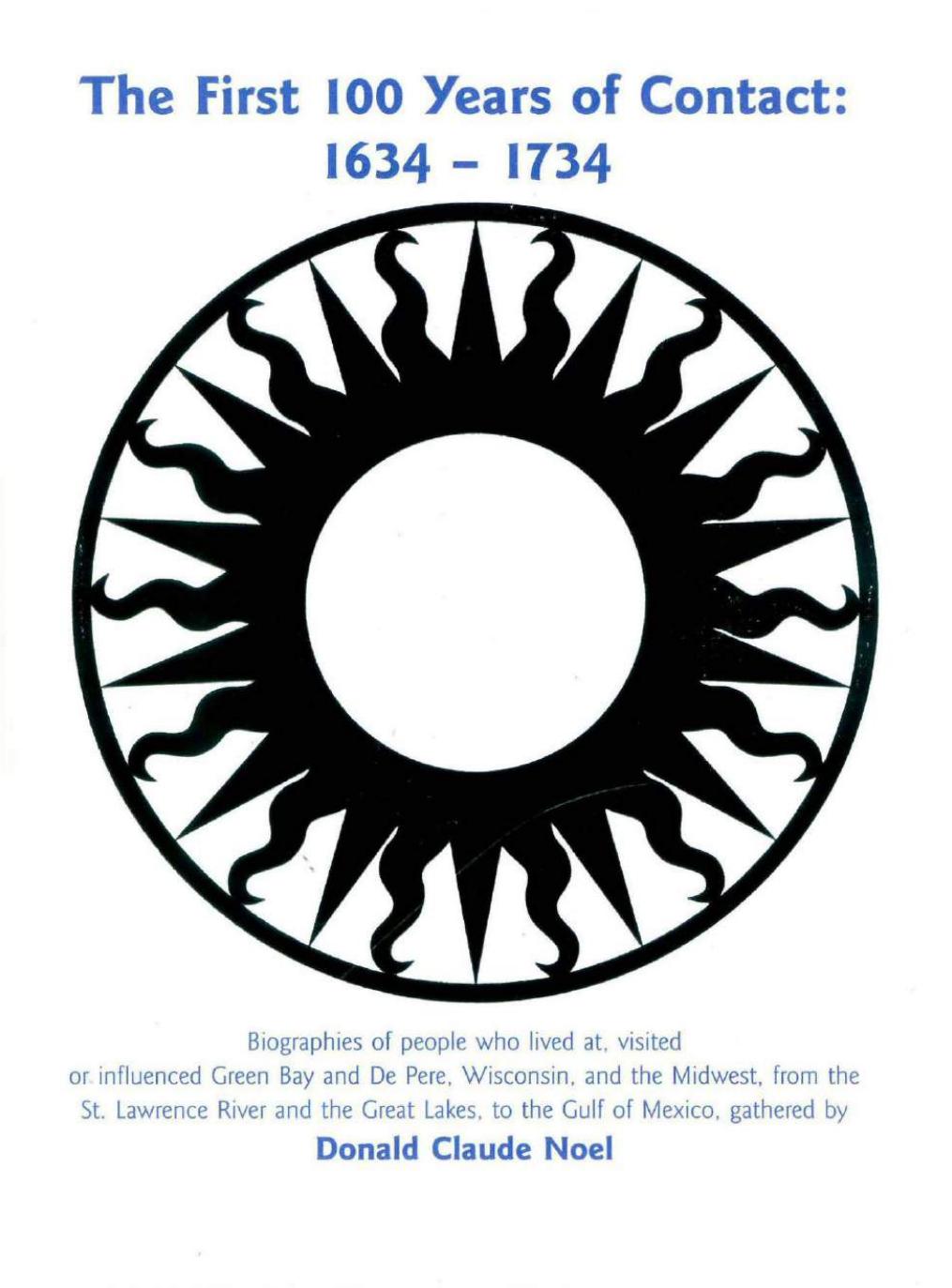 The first 100 years of contact, 1634-1734 by Donald Claude Noel