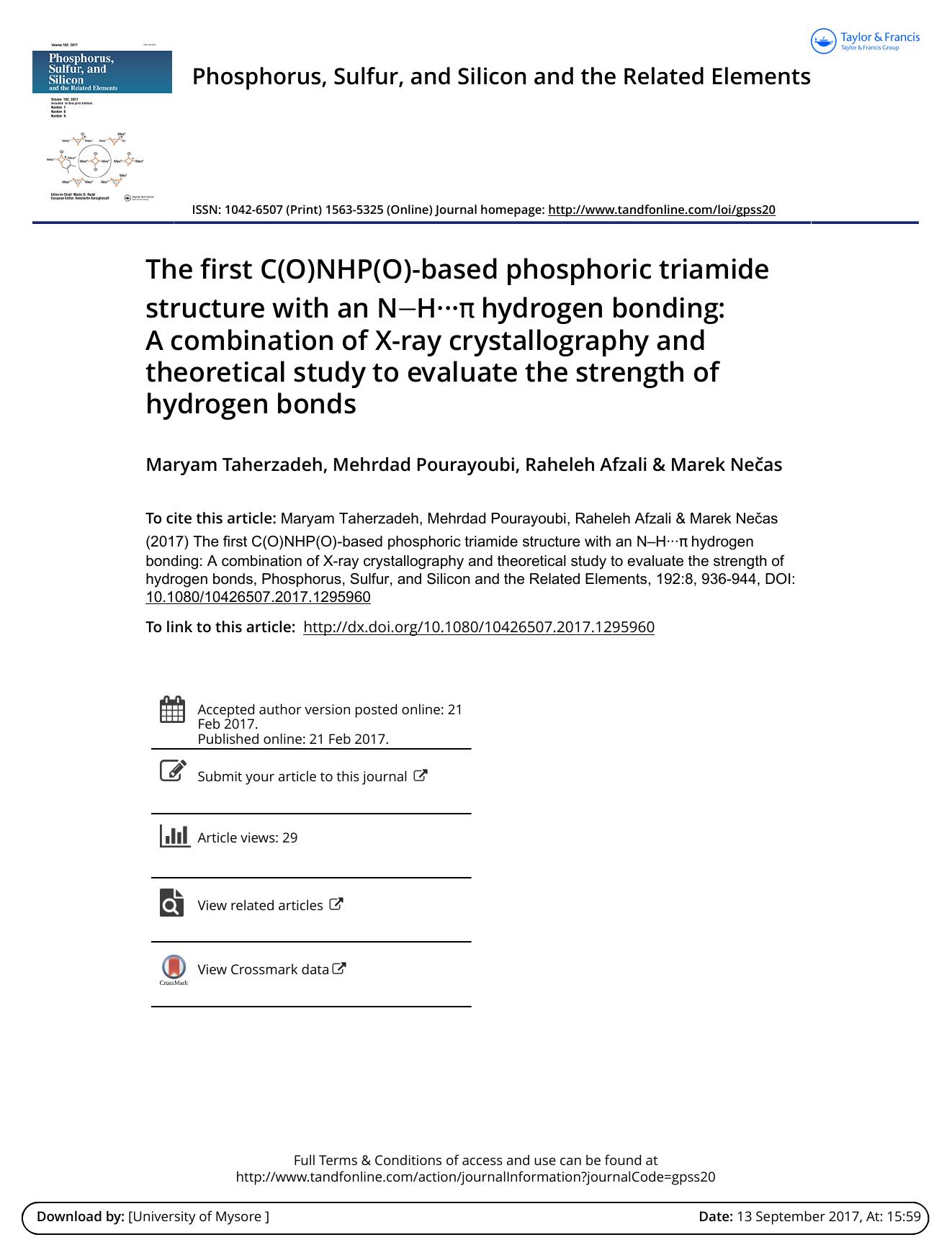 The first C(O)NHP(O)-based phosphoric triamide structure with an N.05--H hydrogen bonding: A combination of X-ray crystallography and theoretical study to evaluate the strength of hydrogen bonds by Maryam Taherzadeh & Mehrdad Pourayoubi & Raheleh Afzali & Marek Necas