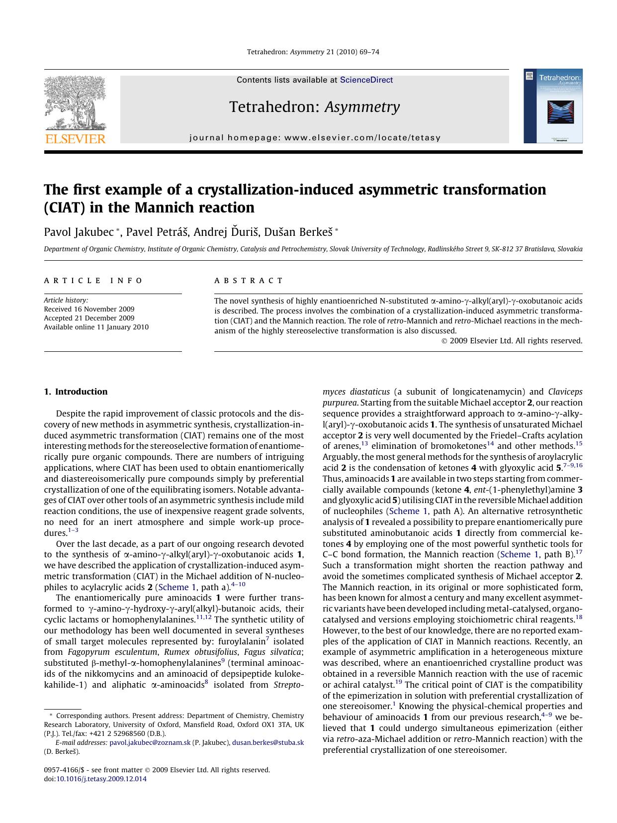 The first example of a crystallization-induced asymmetric transformation (CIAT) in the Mannich reaction by Pavol Jakubec; Pavel Petráš; Andrej Ďuriš; Dušan Berkeš