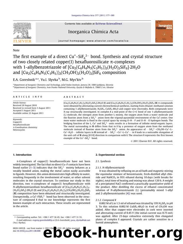 The first example of a direct Cu+Ã¢â¬â bond. Synthesis and crystal structure of two closely related copper(I) hexafluorosilicate Ãâ¬-complexes with 1-allylbenzotriazole of [Cu by E.A. Goreshnik & Yu.I. Slyvka & M.G. Mys’kiv