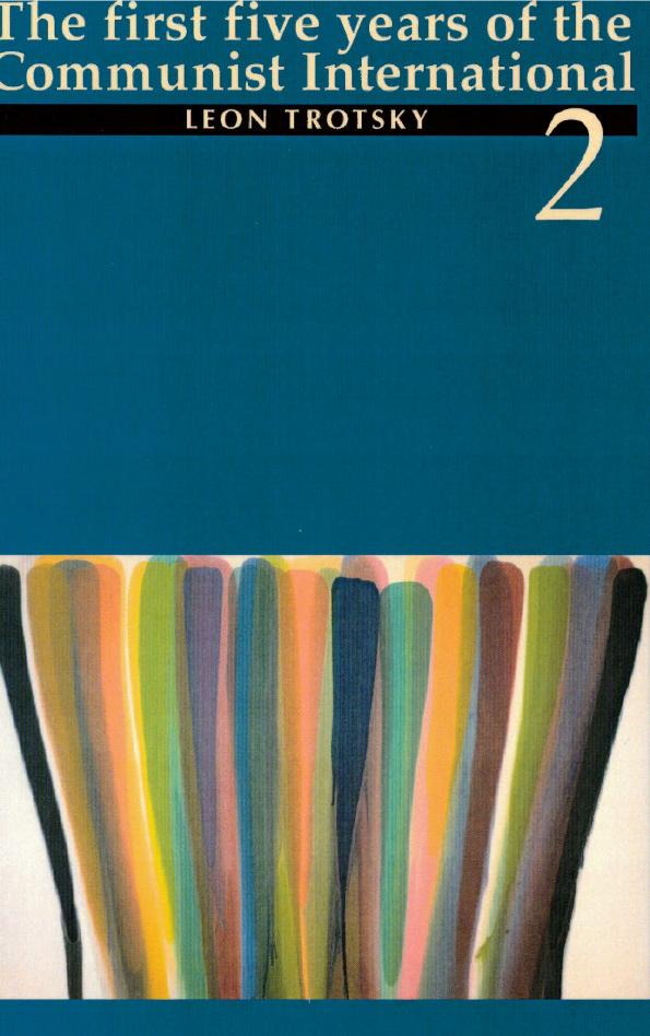 The first five years of the communist international Vol. 2 by Trotsky Leon; Wright John G