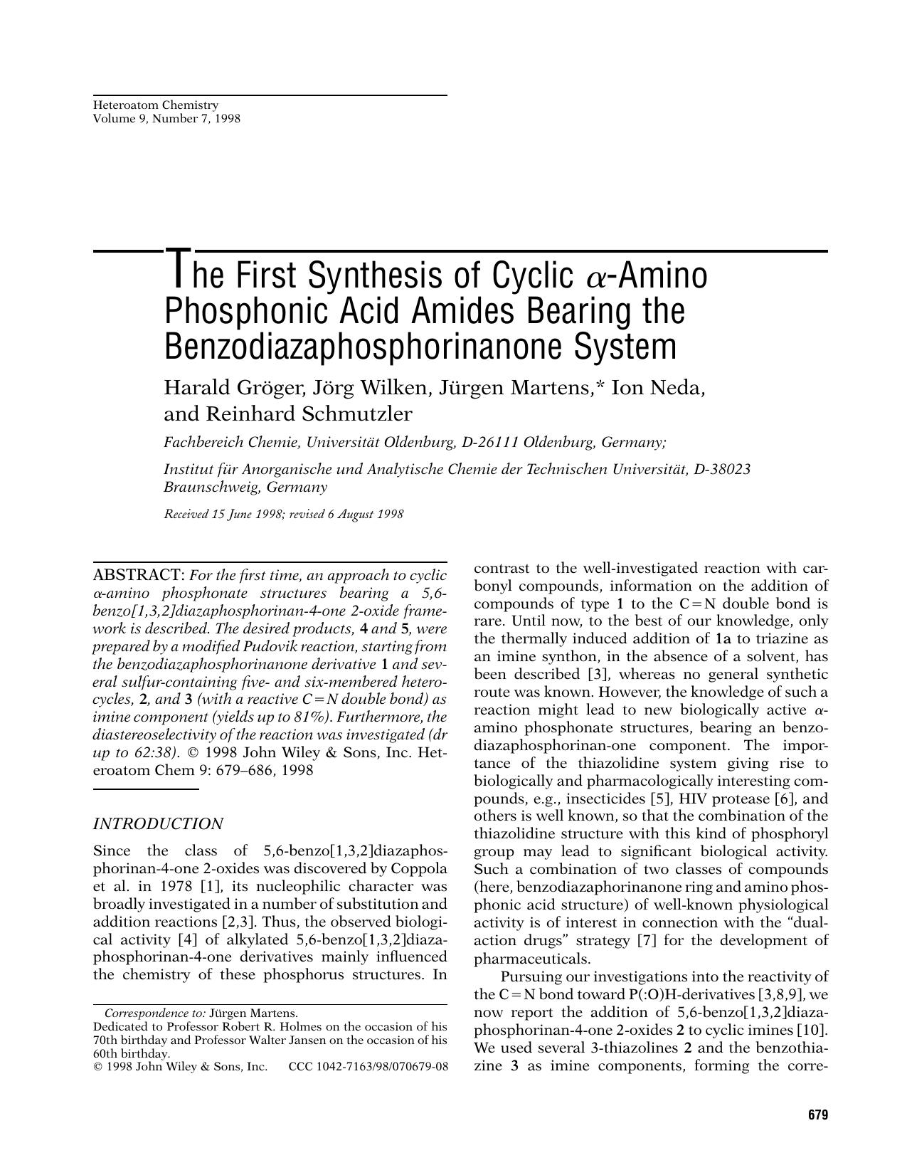 The first synthesis of cyclic [agr]-amino phosphonic acid amides bearing the benzodiazaphosphorinanone system by Unknown