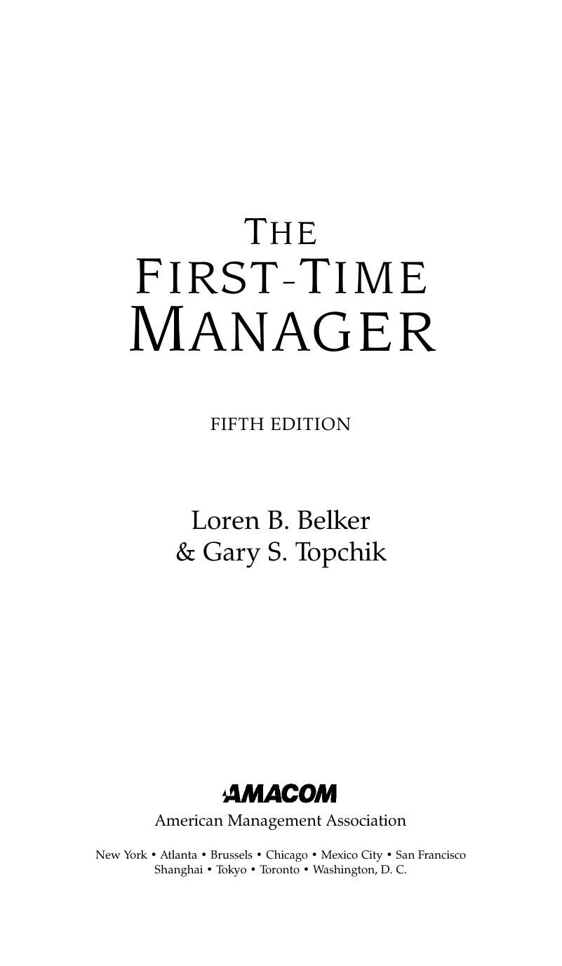 The first-time manager by Loren B Belker; Gary S Topchik