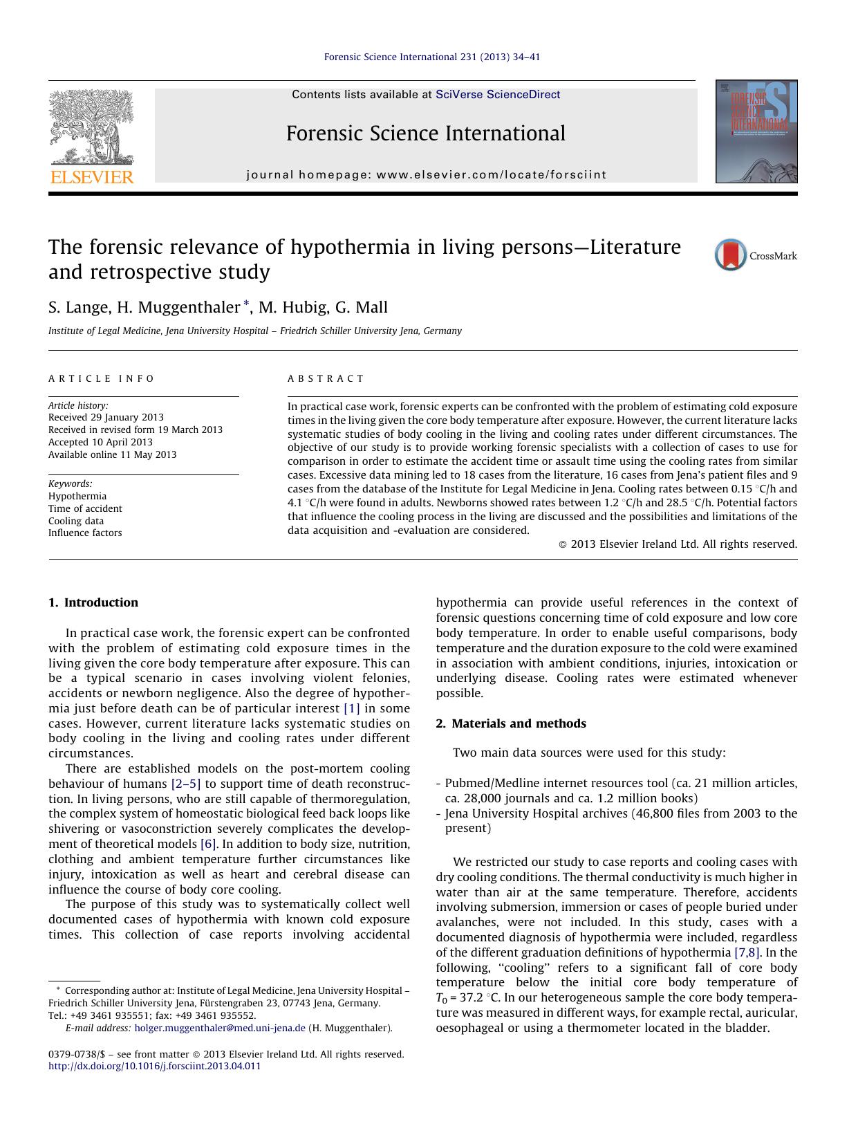 The forensic relevance of hypothermia in living personsâLiterature and retrospective study by S. Lange & H. Muggenthaler & M. Hubig & G. Mall