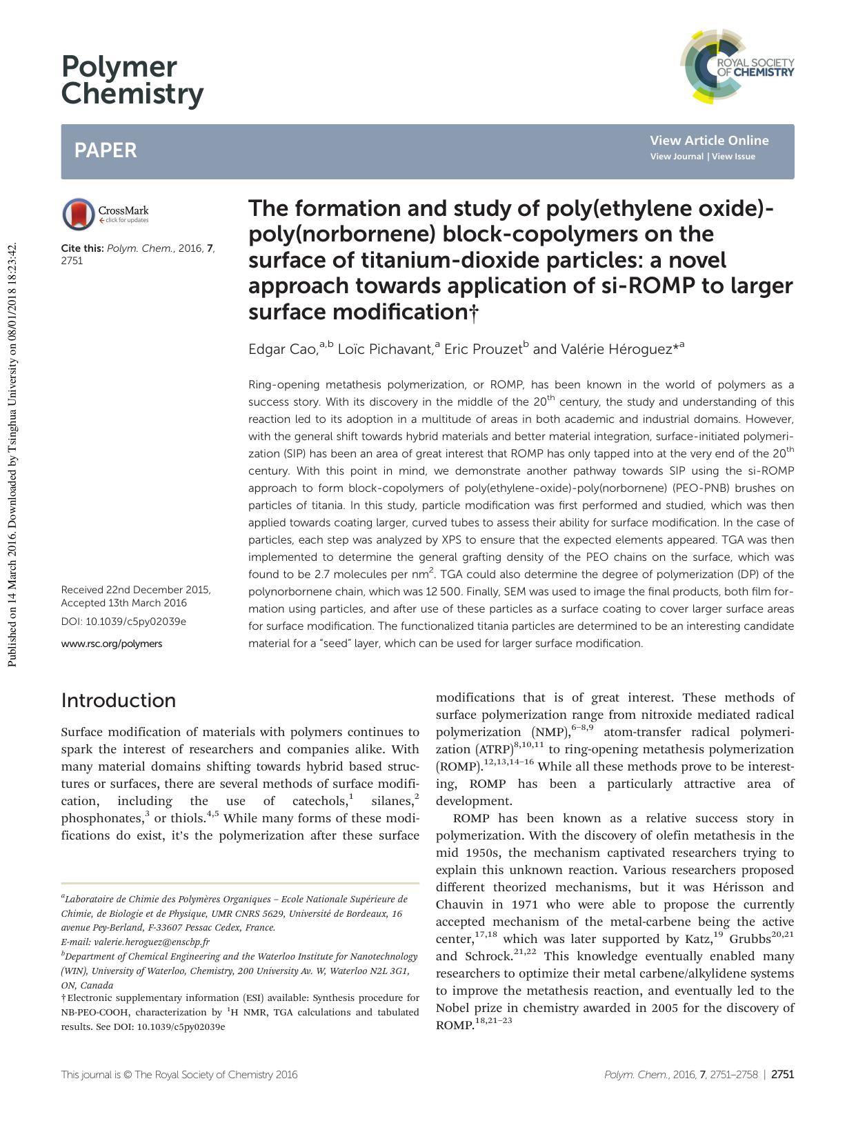 The formation and study of poly(ethylene oxide)-poly(norbornene) block-copolymers on the surface of titanium-dioxide particles: a novel approach towards application of si-ROMP to l by Edgar Cao Loïc Pichavant Eric Prouzet Valérie Héroguez