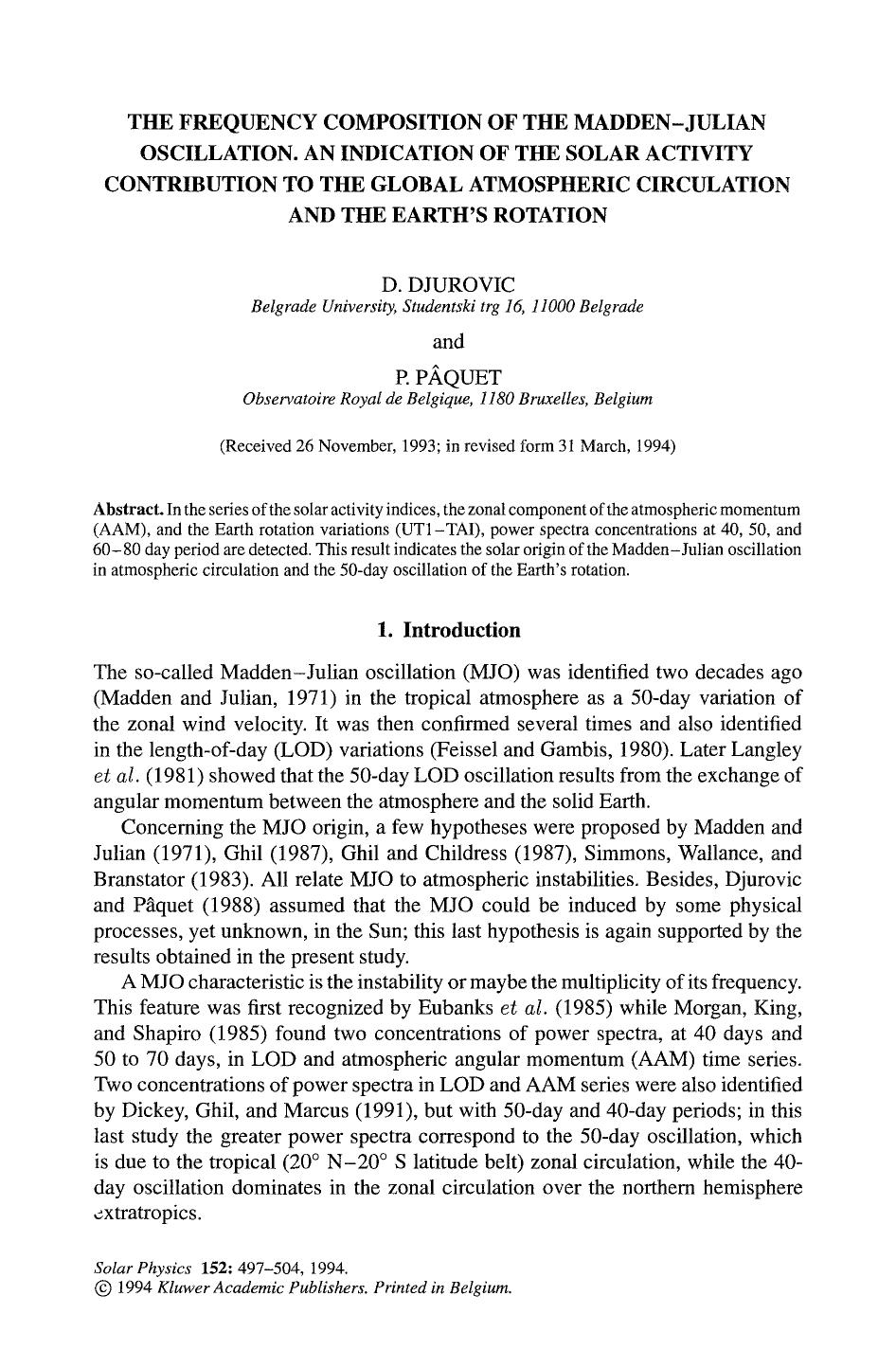 The frequency composition of the Madden-Julian oscillation. An indication of the solar activity contribution to the global atmospheric circulation and the Earth's rotation by Unknown