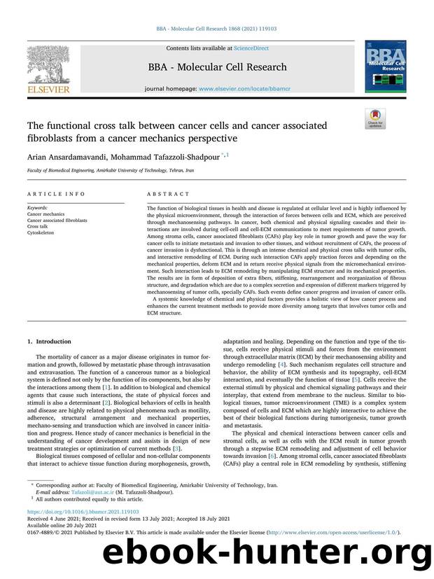 The functional cross talk between cancer cells and cancer associated fibroblasts from a cancer mechanics perspective by Arian Ansardamavandi & Mohammad Tafazzoli-Shadpour