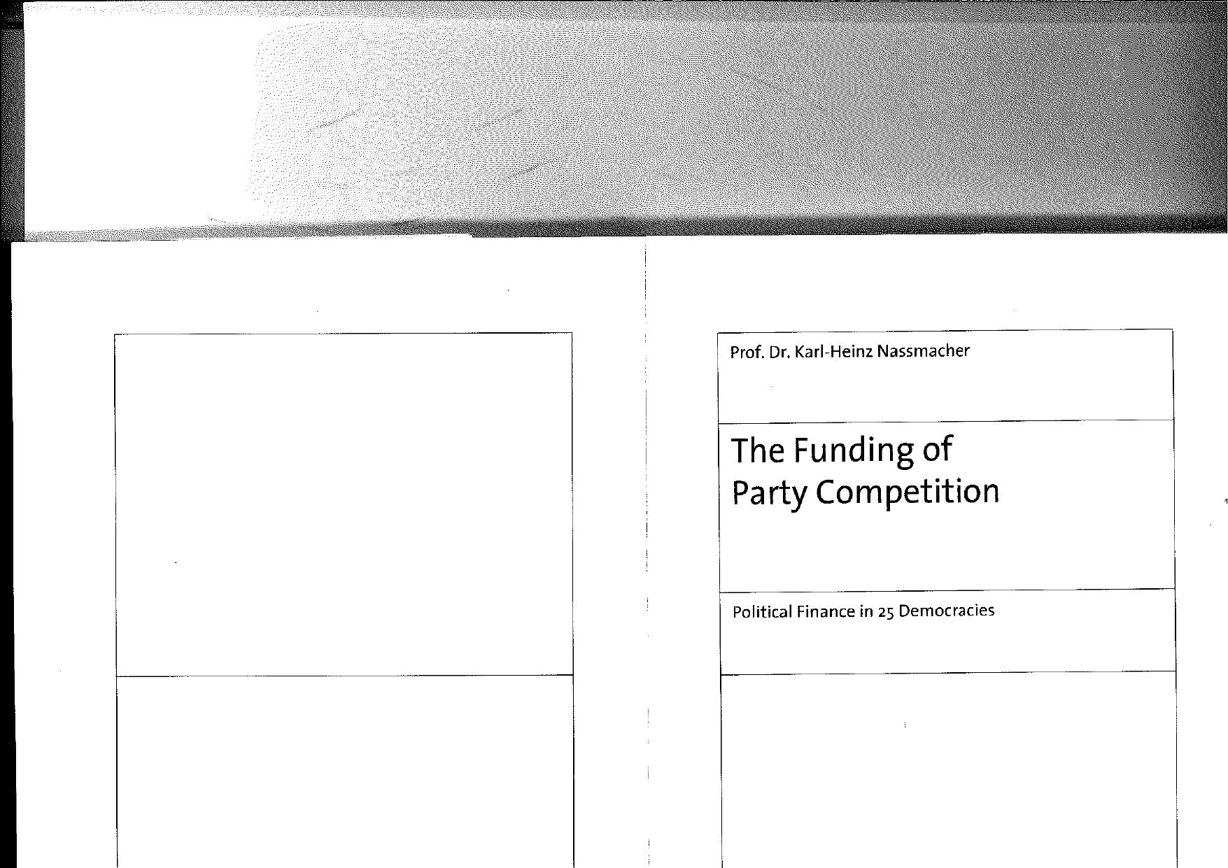 The funding of party competition: political finance in 25 democracies by Karl-Heinz Nassmacher
