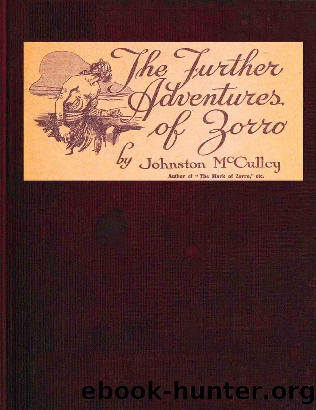 The further adventures of Zorro by Johnston McCulley