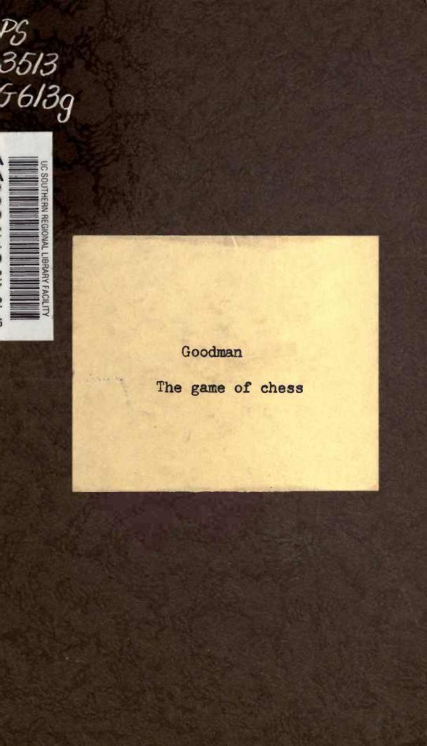 The game of chess by Goodman