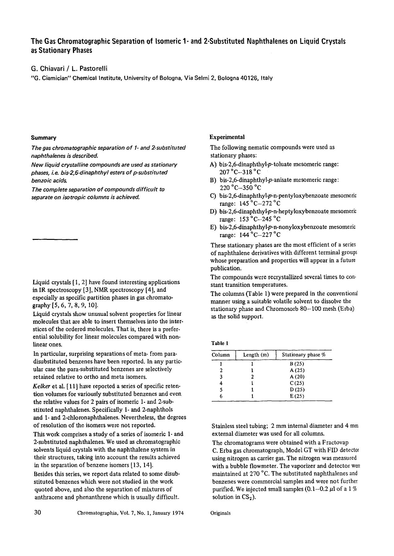 The gas chromatographic separation of isomeric 1- and 2-substituted naphthalenes on liquid crystals as stationary phases by Unknown