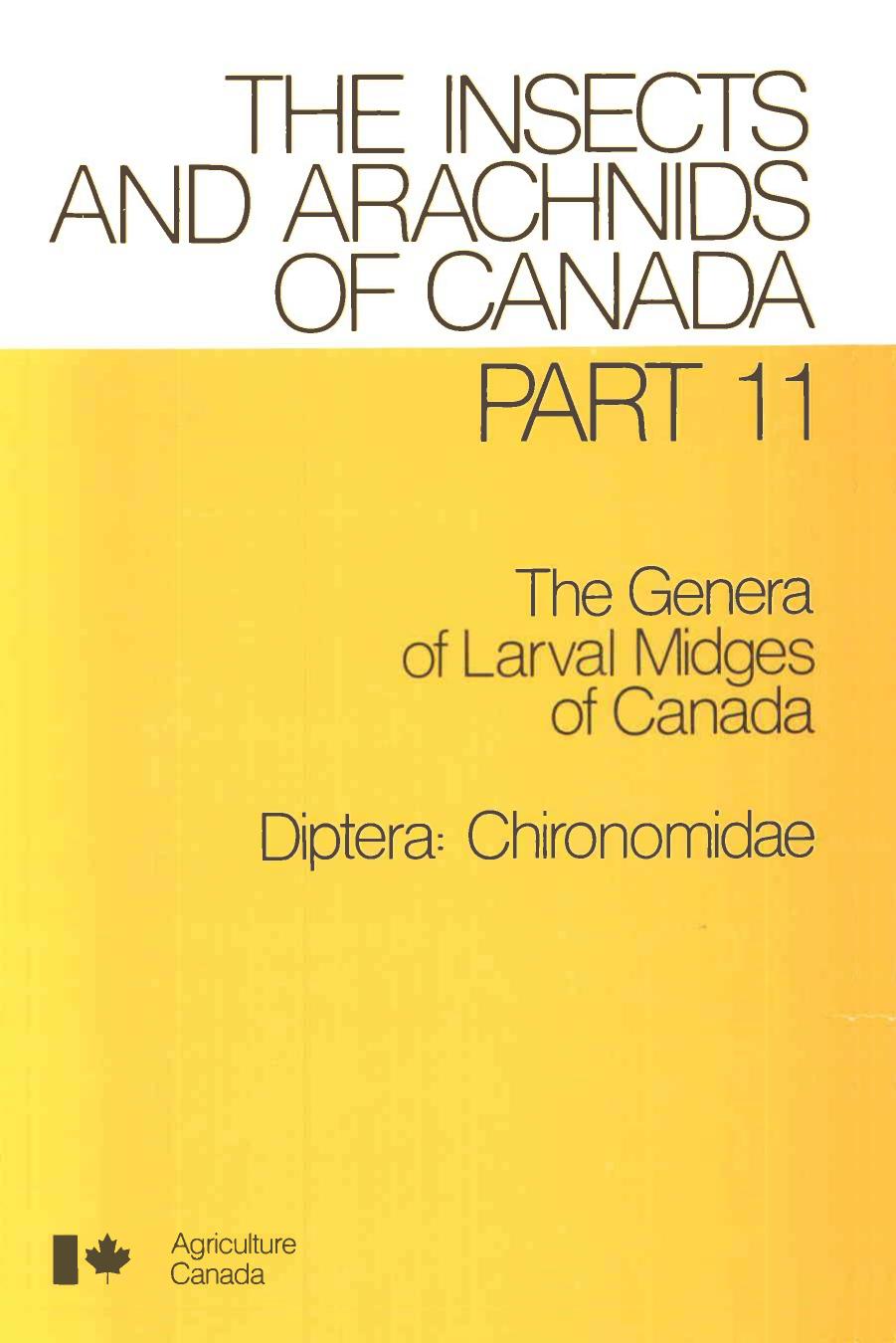 The genera of larval midges of Canada: Diptera--Chironomidae (The insects and arachnids of Canada) by Donald R Oliver