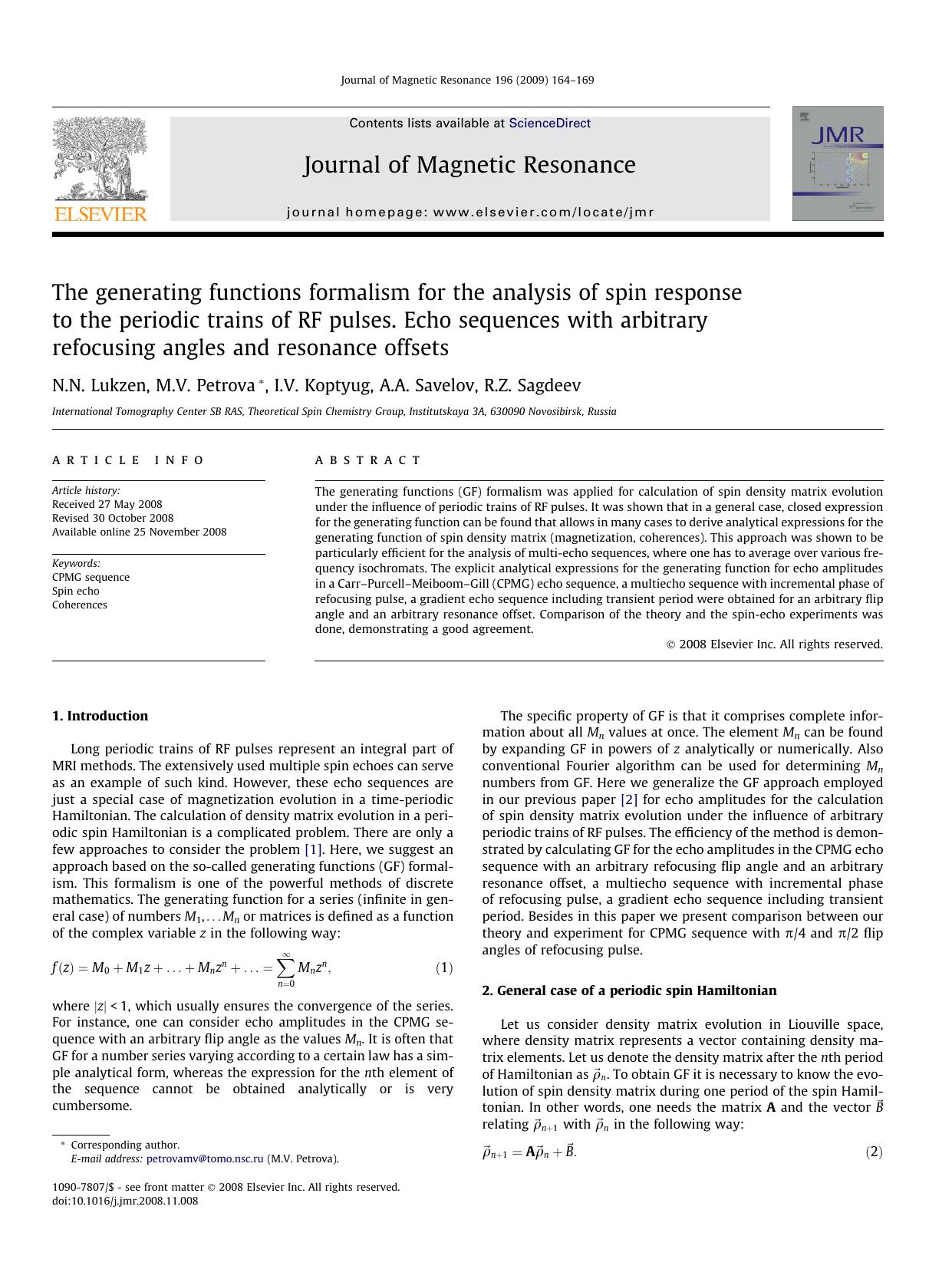 The generating functions formalism for the analysis of spin response to the periodic trains of RF pulses. Echo sequences with arbitrary refocusing angles and resonance offsets by N.N. Lukzen; M.V. Petrova; I.V. Koptyug; A.A. Savelov; R.Z. Sagdeev