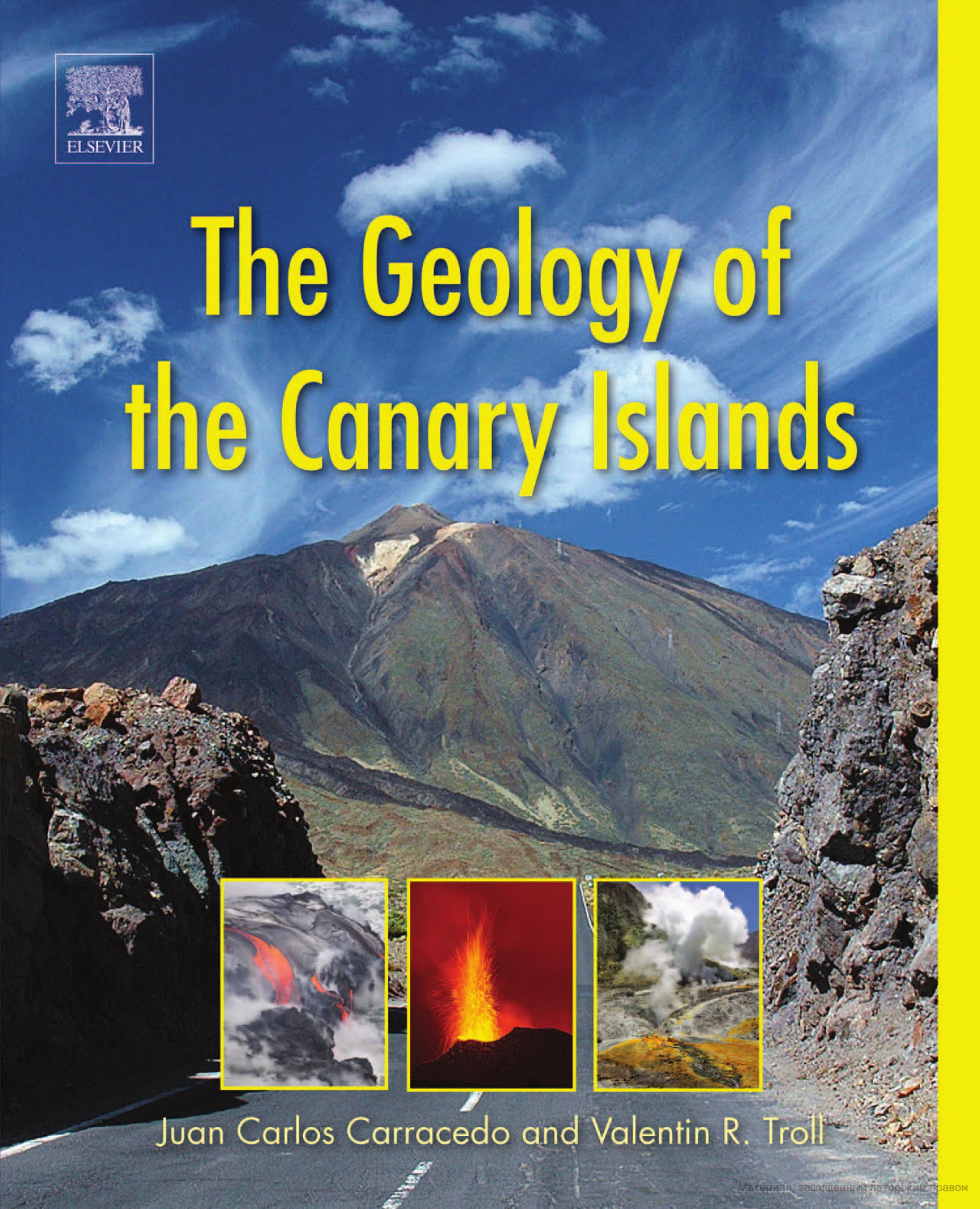 The geology of Canary Island by Juan Carlos Carracedo; Valentin R. Troll