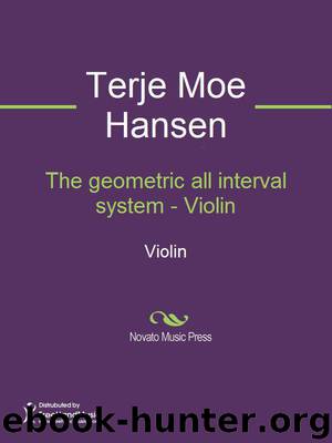 The geometric all interval system - Violin by Terje Moe Hansen