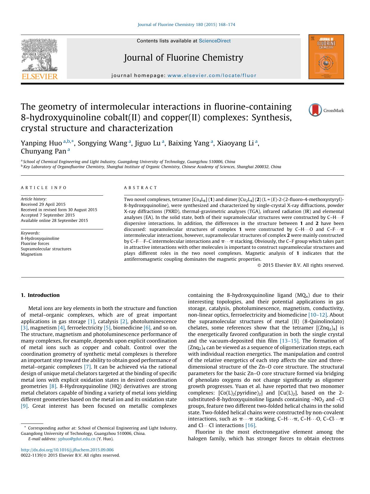 The geometry of intermolecular interactions in fluorine-containing 8-hydroxyquinoline cobalt(II) and copper(II) complexes: Synthesis, crystal structure and characterization by Yanping Huo