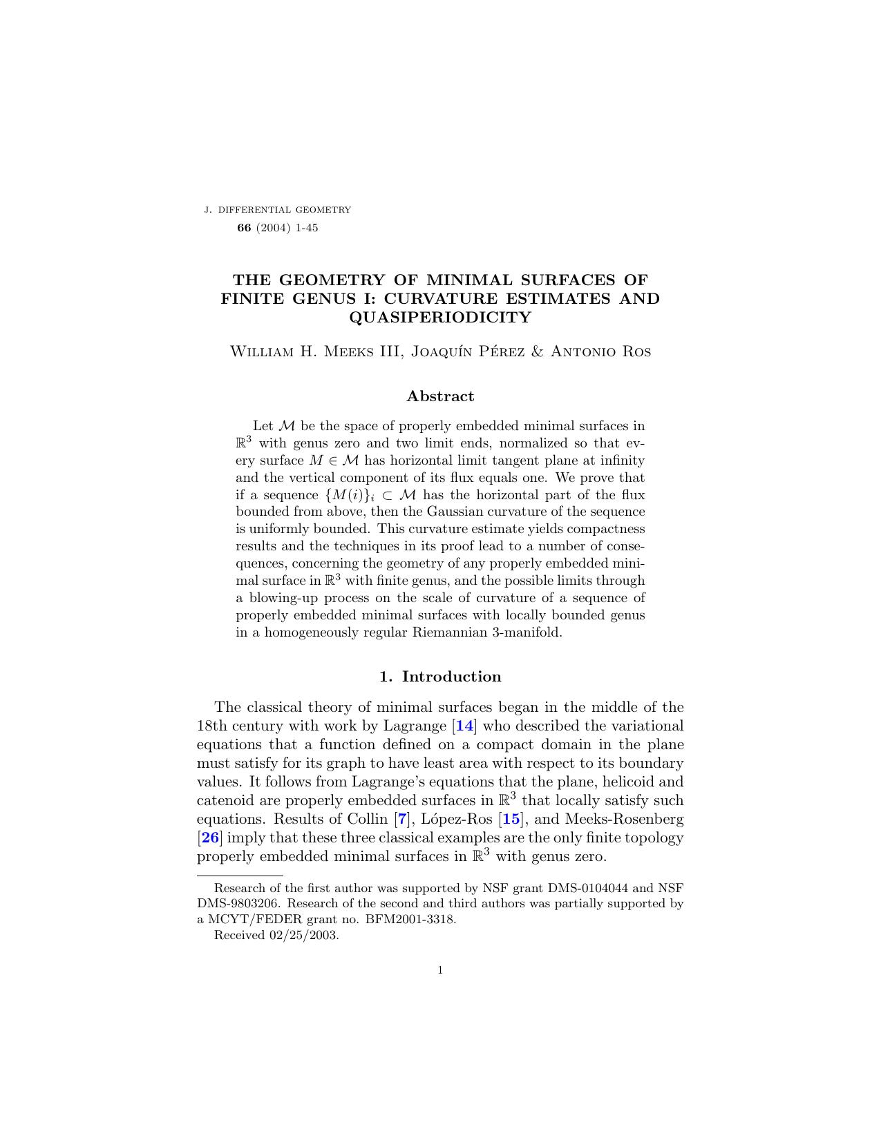 The geometry of minimal surfaces of finite genus I: Curvature estimates and quasiperiodicity by William H. Meeks III Joaquin Perez & Antonio Ros