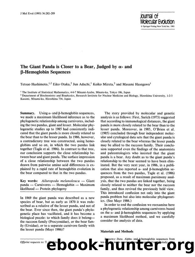 The giant panda is closer to a bear, judged by &#x03B1;- and &#x03B2;-hemoglobin sequences by Unknown
