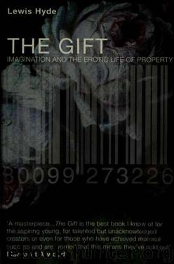 The gift : imagination and the erotic life of property by Hyde Lewis 1945-